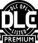 DLC DLC QPL LISTED PREMIUM