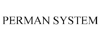 PERMAN SYSTEM