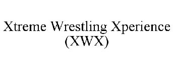 XTREME WRESTLING XPERIENCE (XWX)
