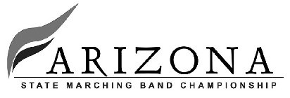 ARIZONA STATE MARCHING BAND CHAMPIONSHIP