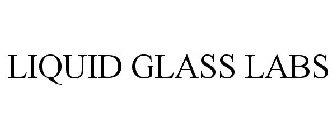 LIQUID GLASS LABS