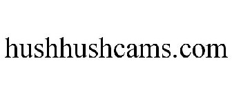 HUSHHUSHCAMS.COM