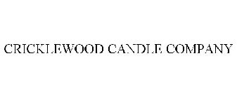 CRICKLEWOOD CANDLE COMPANY