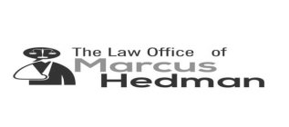 THE LAW OFFICE OF MARCUS HEDMAN