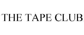 THE TAPE CLUB