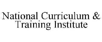 NATIONAL CURRICULUM & TRAINING INSTITUTE