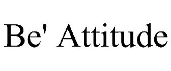 BE' ATTITUDE