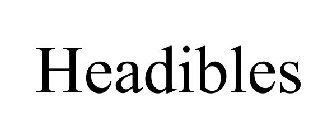 HEADIBLES