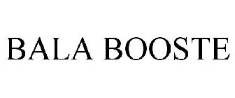 BALABOOSTE Trademark - Serial Number 86659186 :: Justia Trademarks