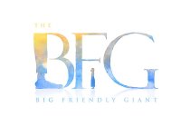 THE BFG BIG FRIENDLY GIANT