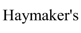 HAYMAKER'S