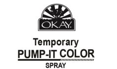 OKAY TEMPORARY PUMP-IT COLOR SPRAY