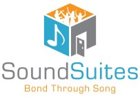 SOUND SUITES BOND THROUGH SONG