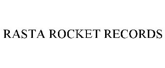 RASTA ROCKET RECORDS