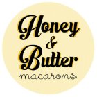 HONEY & BUTTER MACARONS