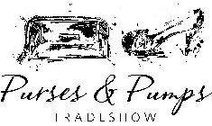 BULIUETTI PURSES & PUMPS TRADESHOW