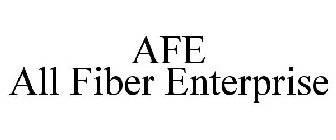 AFE ALL FIBER ENTERPRISE