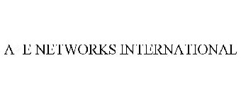 A+E NETWORKS INTERNATIONAL