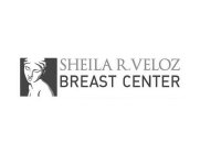 SHEILA R. VELOZ BREAST CENTER