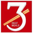 3 DAILY MEALS