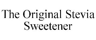 THE ORIGINAL STEVIA SWEETENER