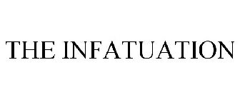 THE INFATUATION