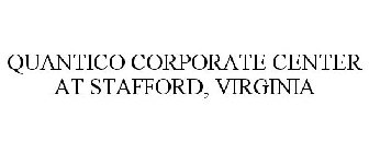 QUANTICO CORPORATE CENTER AT STAFFORD, VIRGINIA