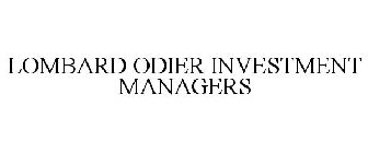 LOMBARD ODIER INVESTMENT MANAGERS