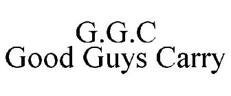 G.G.C GOOD GUYS CARRY