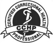 CCHP CERTIFIED CORRECTIONAL HEALTH PROFESSIONAL