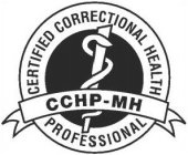 CCHP-MH CERTIFIED CORRECTIONAL HEALTH PROFESSIONAL