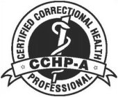 CCHP-A CERTIFIED CORRECTIONAL HEALTH PROFESSIONAL