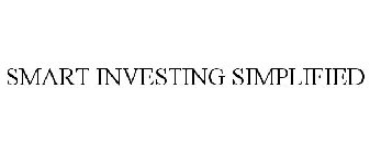 SMART INVESTING SIMPLIFIED