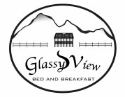 GLASSY VIEW BED AND BREAKFAST