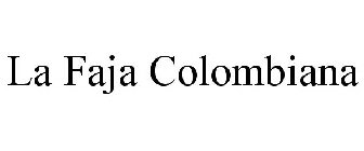 LA FAJA COLOMBIANA