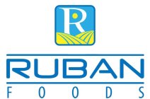 R RUBAN FOODS