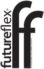 FUTUREFLEX FF