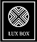 LUX BOX