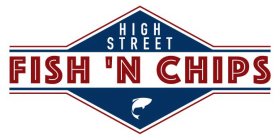 HIGH STREET FISH 'N CHIPS