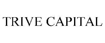 TRIVE CAPITAL