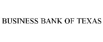 BUSINESS BANK OF TEXAS