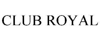 CLUB ROYAL