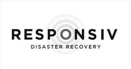 RESPONSIV DISASTER RECOVERY