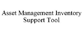 ASSET MANAGEMENT INVENTORY SUPPORT TOOL