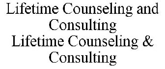 LIFETIME COUNSELING AND CONSULTING