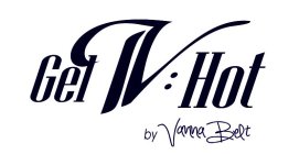 GEL V: HOT BY VANNA BELT