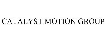 CATALYST MOTION GROUP