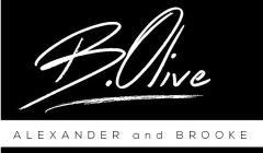 B. OLIVE ALEXANDER AND BROOKE