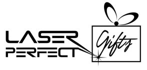 LASER PERFECT GIFTS