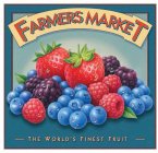 FARMERS MARKET THE WORLD'S FINEST FRUIT